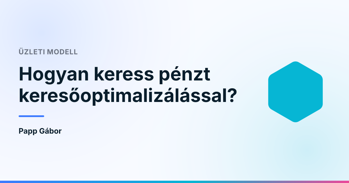 Hogyan keress pénzt keresőoptimalizálással?