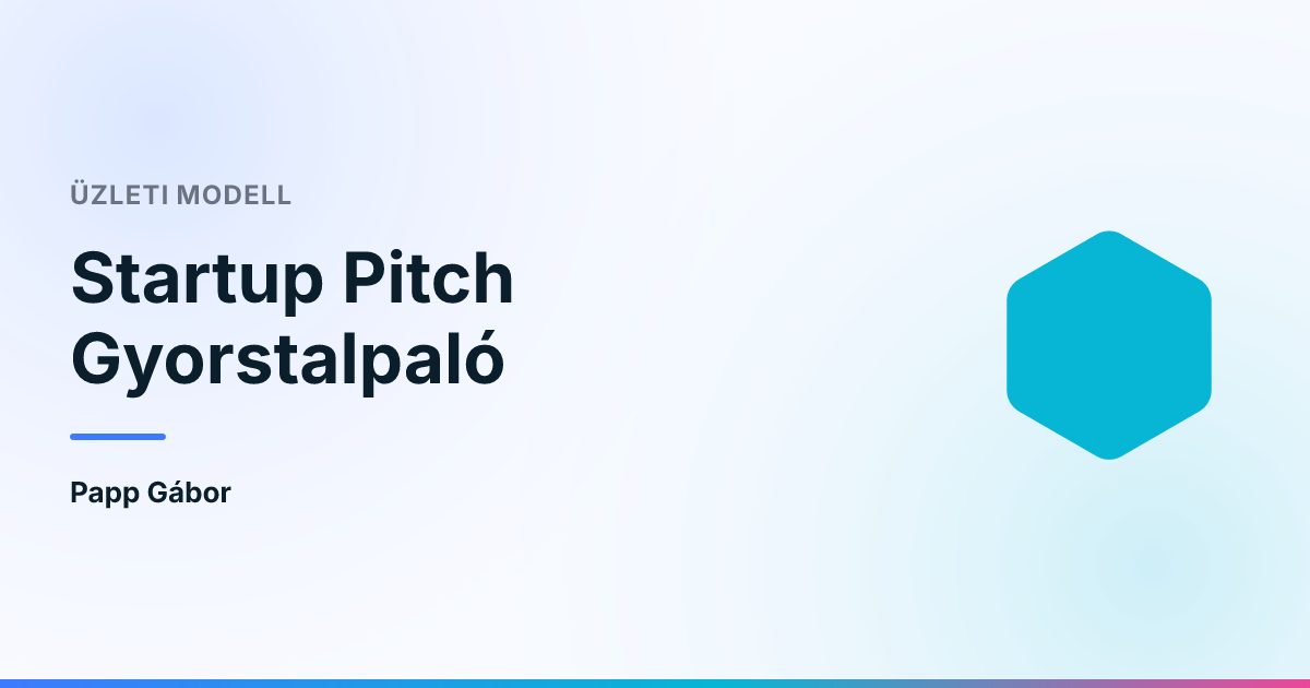 Startup Pitch Gyorstalpaló
