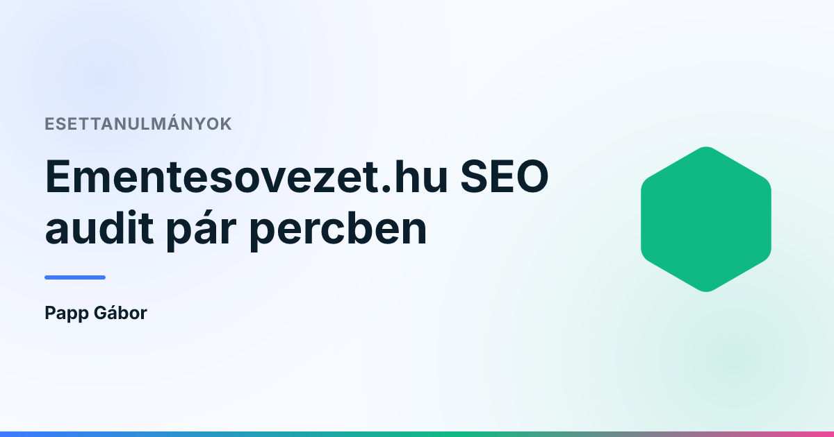 Ementesovezet.hu SEO audit pár percben