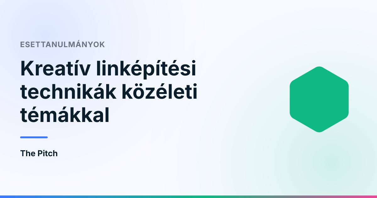 Kreatív linképítési technikák közéleti témákkal