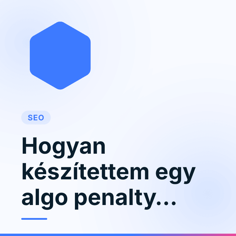 Hogyan készítettem egy algo penalty checkert?