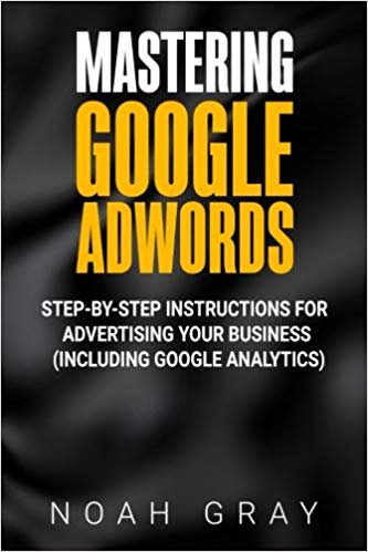 mastering google adwords