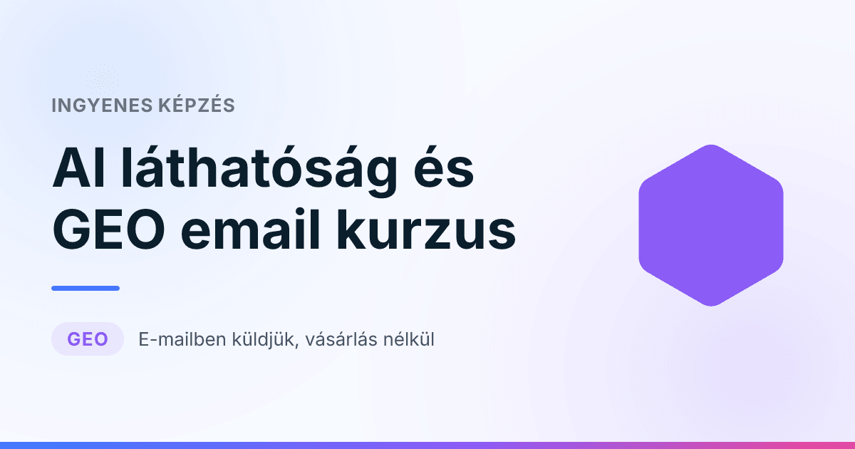 AI láthatóság és GEO email kurzus